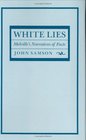 White Lies Melville's Narratives of Facts