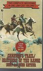 Canavan's Trail/Brothers of the Range/2 Westerns in 1 Volume