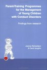 ParentTraining Programmes for the Management of Young Children with Conduct Disorders Findings from Research