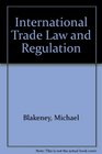 International Trade Law and Regulation
