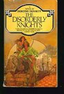 The Disorderly Knights (Lymond Chronicle, Bk 3)