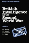 British Intelligence in the Second World War Volume 2 Its Influence on Strategy and Operations