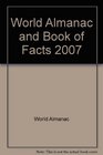 World Almanac and Book of Facts 2007