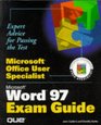 Microsoft Office User Specialist Microsoft Word 97 Exam Guide