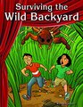 Surviving the Wild Backyard