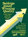 Baldridge Award Winning Quality How to Interpret the Baldridge Criteria for Performance Excellence  Covers the 2003 Award Criteria
