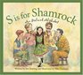 S Is for Shamrock An Ireland Alphabet