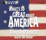 What's So Great About America (New Millennium Audio)