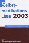 SelbstmedikationsListe 2003 Mit Schatzkarte und einem Riesenposter