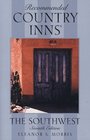 Recommended Country Inns The Southwest