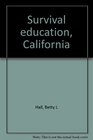 Survival education California
