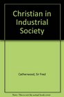 Christian in Industrial Society