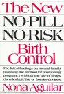 The New NoPill NoRisk Birth Control