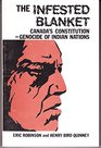 The infested blanket Canada's constitution genocide of Indian nations