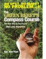 The Green Beret's Compass Course The New Way to Stay Found