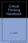 Critical Thinking Handbook K3 A Guide for Remodelling Lesson Plans in Language Arts Social Studies  Science