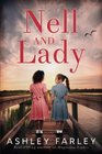 Nell and Lady: A Novel