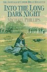 Into the Long Dark Night (The Journals of Corrie Belle Hollister, No 6)
