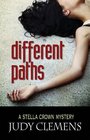Different Paths A Stella Crown Mystery