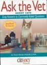 Ask the Vet about Cats  Easy Answers to Commonly Asked Questions
