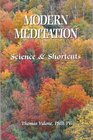 Modern Meditation Science and Shortcuts