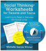 Social Thinking Worksheets for Tweens and Teens