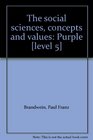 The social sciences concepts and values Purple