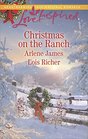 Christmas on the Ranch The Rancher's Christmas Baby / Christmas Eve Cowboy