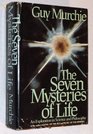 The Seven Mysteries of Life An Exploration In Science  Philosophy
