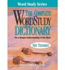 Complete Word Study Dictionary, New Testament