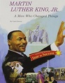 Martin Luther King Jr A Man Who Changed Things