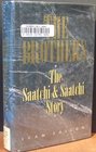 The Brothers: The Saatchi & Saatchi Story