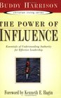 The Power of Influence Essentials of Understanding Authority for Effective Leadership
