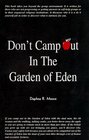 Don't Camp Out in the Garden of Eden