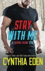 Stay With Me (Lazarus Rising) (Volume 3)