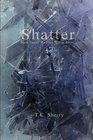 Shatter (Deep Winter, Bk 2)