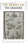 The Debate on the Crusades 10992010