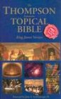 The Thompson Exhaustive Topical Bible King James Version