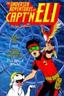 The Undersea Adventures of Capt'n Eli Volume 1