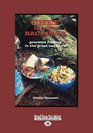 Chef in Your Backpack Gourmet Cooking in the Great Outdoors