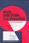 Race Evolution and Behavior A Life history Perspective
