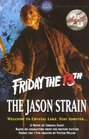 The Jason Strain (Friday The 13th)