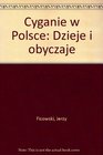 Cyganie w Polsce Dzieje i obyczaje