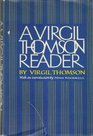 A Virgil Thomson reader