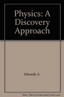 Physics A Discovery Approach