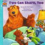 Two Can Share, Too (Bear In The Big Blue House)