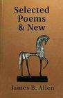 Selected Poems and New