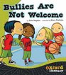 Bullies are Not Welcome