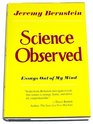 Science Observed