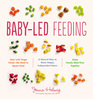 BabyLed Feeding A Natural Way to Raise Happy Independent Eaters